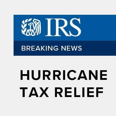 IRS Extends Tax Filing Deadline for Hurricane Helene Victims